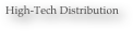 High-Tech Distribution