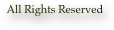 All Rights Reserved